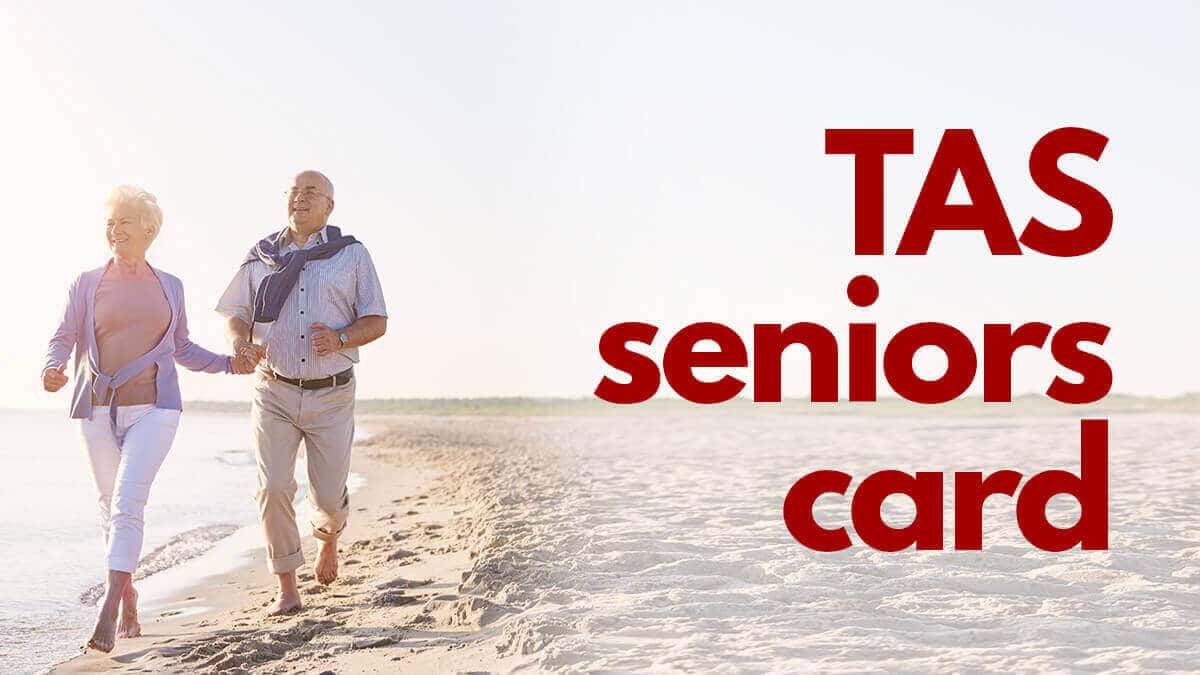 Your simple guide to the TAS Seniors Card