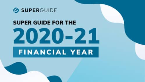 Super Guide for the 2020-21 financial year