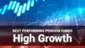 Best performing pension funds: High Growth category (81–95%)