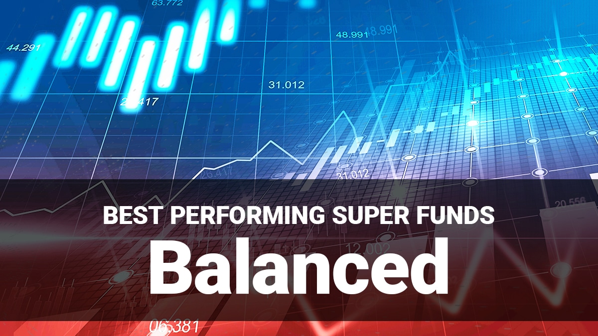 Best performing super funds Balanced category (4160)