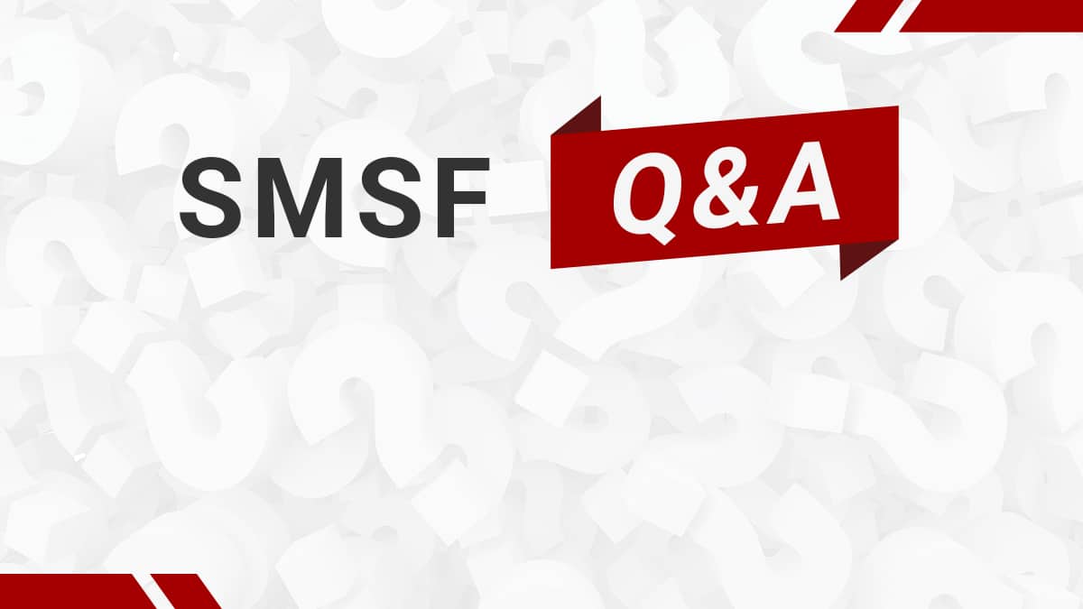 SMSF Q&A special (November 2021)