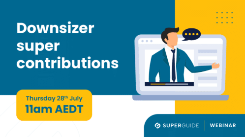 Downsizer super contributions