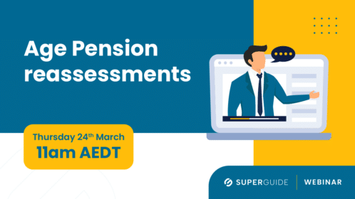 Age Pension reassessments