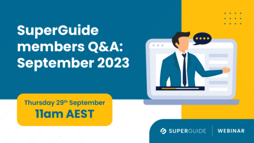 SuperGuide members Q&A: September 2022