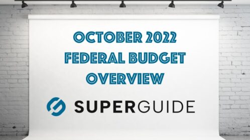 Federal Budget October 2022 overview: Super and retiree announcements