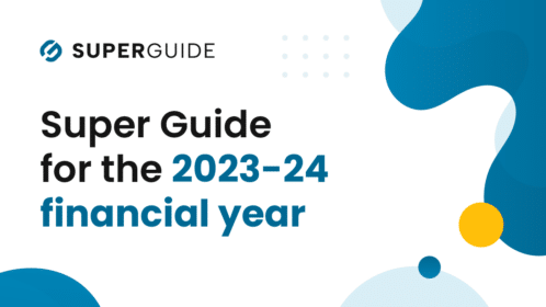 Super Guide for the 2023-24 financial year