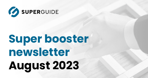 August 2023 Super booster newsletter