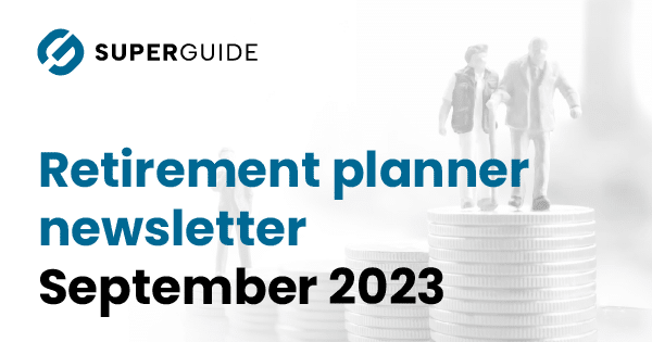 September 2023 Retirement planner newsletter