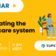 Webinar: Navigating the aged care system
