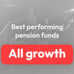 Best performing pension funds: All Growth category (96–100%)
