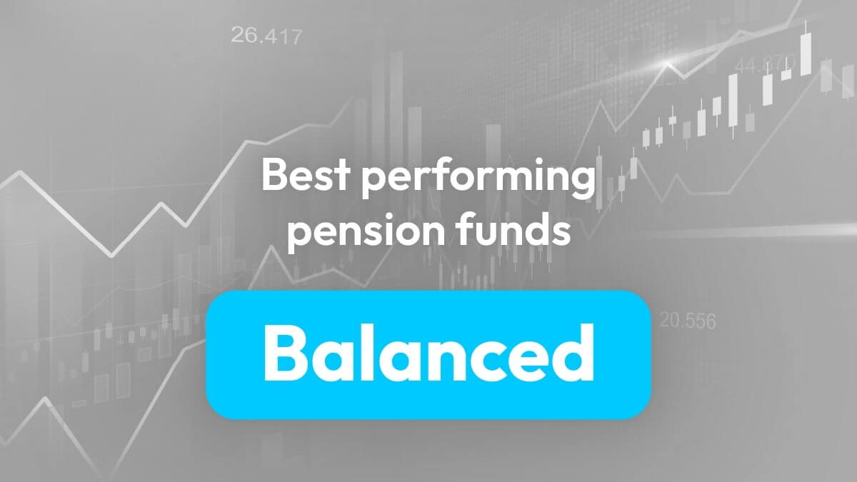 Best performing pension funds: Balanced category (41–60%)