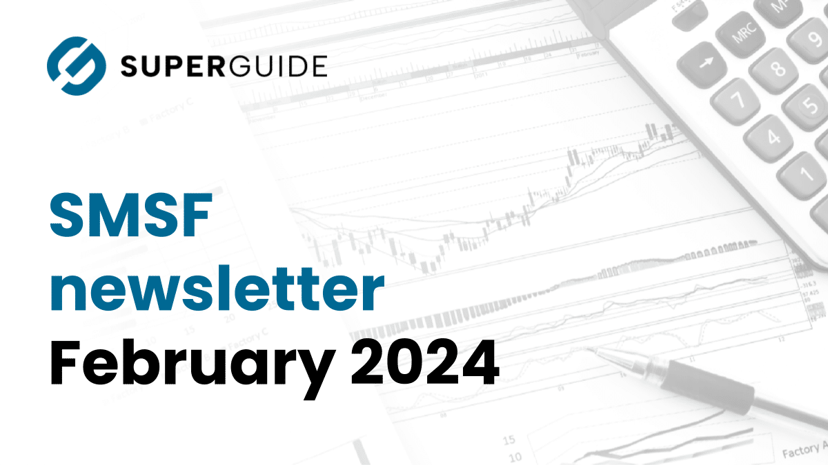 February 2024 SMSF newsletter