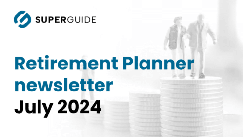 July 2024 Retirement planner newsletter