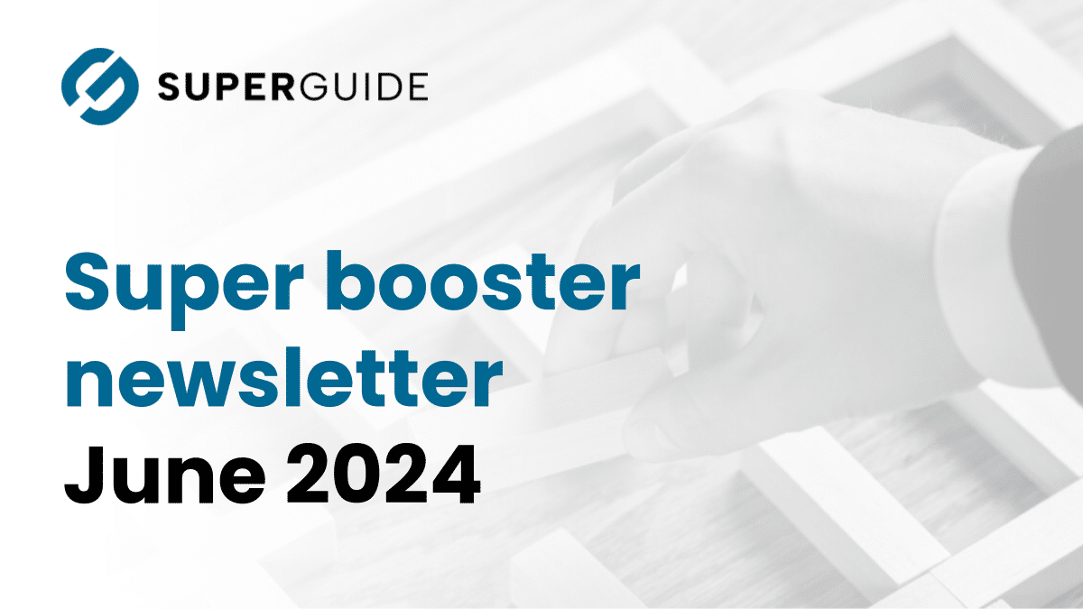 June 2024 Super booster newsletter