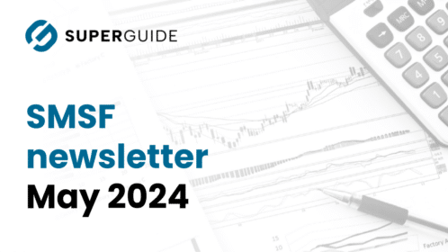 May 2024 SMSF newsletter