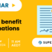 Webinar: Death benefit nominations