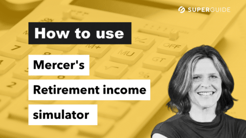 How to use the Mercer Retirement income simulator