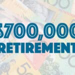 Is $700,000 in super enough to retire on?