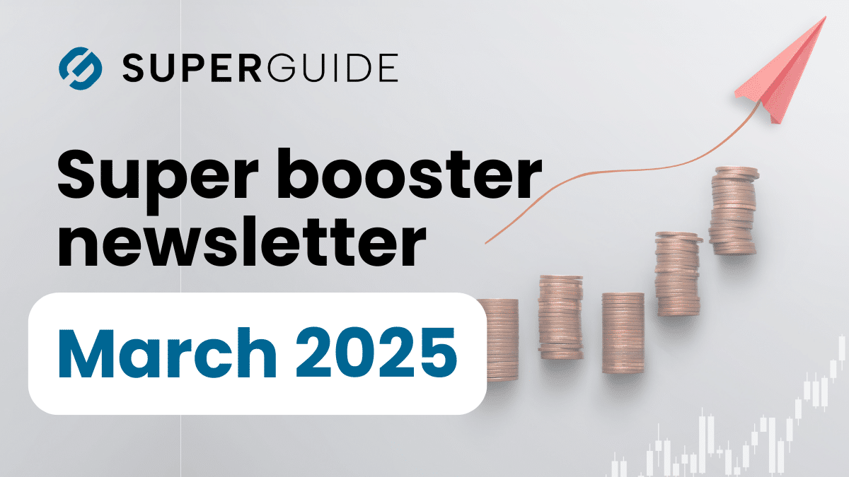 March 2025 Super booster newsletter
