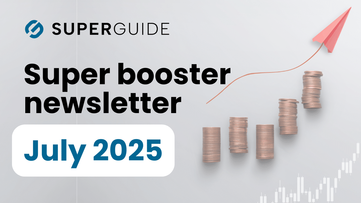 July 2025 Super booster newsletter
