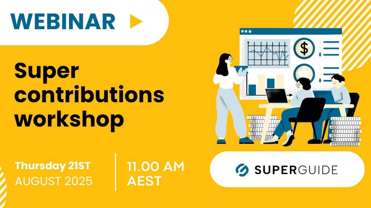 Webinar: Super contributions workshop