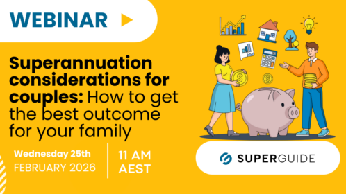 Webinar: Superannuation considerations for couples: How to get the best outcome for your family