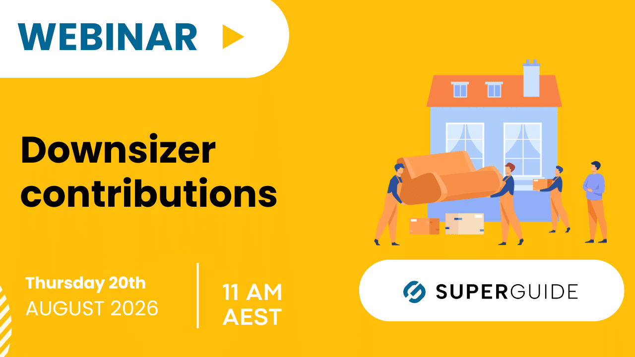 Webinar: Downsizer contributions
